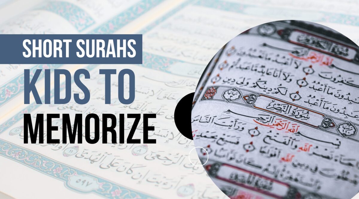 Short Surahs for Kids to Memorize